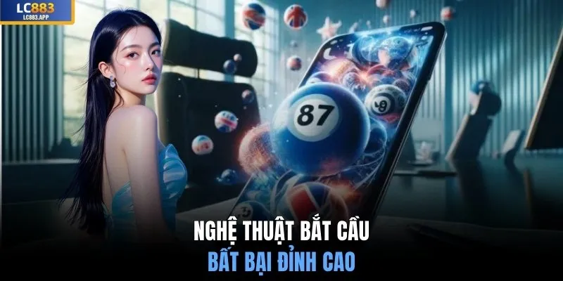Nghệ thuật bắt cầu bất bại đỉnh cao